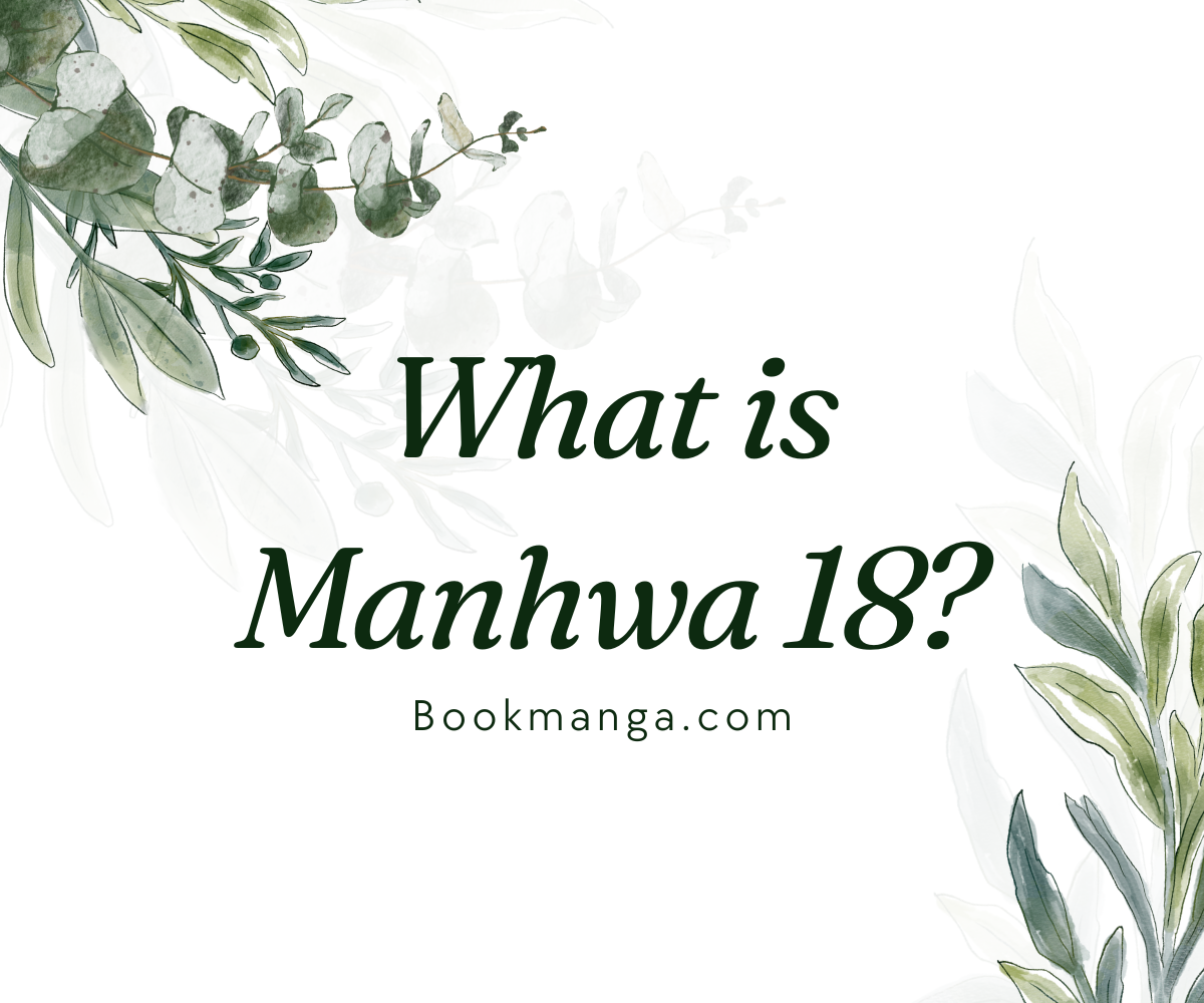 What is Manhwa 18