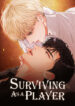 Surviving as a Player